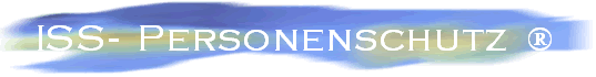 ISS- Personenschutz 