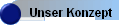 Unser Konzept